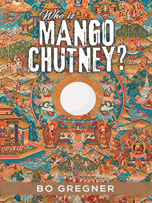 cover image of Who is Mango Chutney?